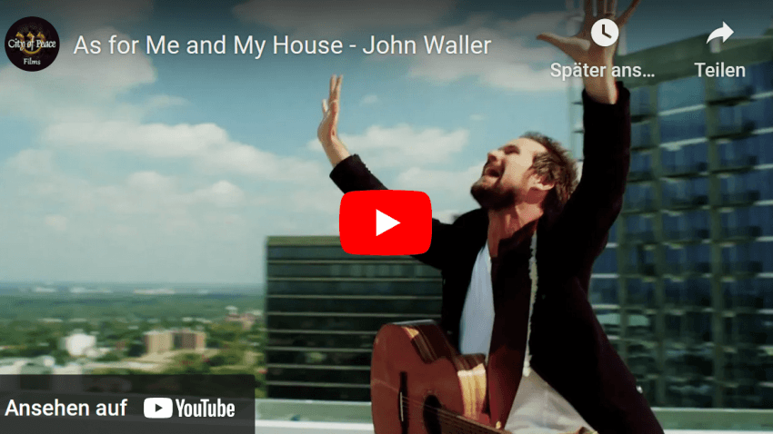 But as for me and my house, John Waller