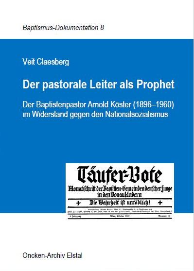 Rezension von Dr. H. C. Rust über das Buch "Der pastorale Leiter als Prophet" (Arnold Köster)